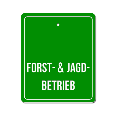 Forst - & Jagdbetrieb 100x120mm